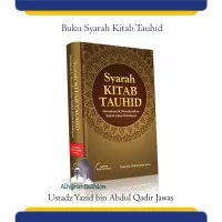 Buku Syarah Kitab Tauhid Edisi Terbaru Ustadz Yazid Buku Tauhid