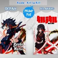 Kill La Kill Ryuko Matoi [Kaos FullPrint Anime] Print Poi