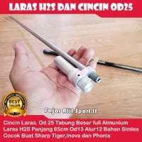 Laras H2 Super - Laras - Laras H2S dan Cincin Laras od25 Tabung Besar