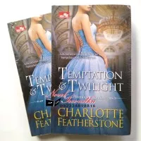 Temptation & Twilight (Charlotte Featherstone)