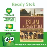 ISLAM NUSANTARA - SEJARAH SOSIAL INTELEKTUAL ISLAM DI INDONESIA
