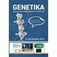 Buku Genetika Belajar Genetika Dengan Mudah & Komprehensif