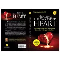 Healing The Wounded Heart