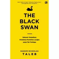 [Buku] The Black Swan: Rahasia Terjadinya Peristiwa-Peristiwa Langka
