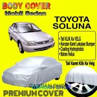 Sarung Mobil Toyota Polos Body Cover Penutup Bodi mobil Soluna PREMIUM