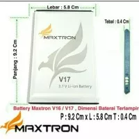 BATERAI BATTERY MAXTRON V17 UKURAN PANJANG 9.2 CM LEBAR 5.8 CM