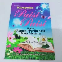 Kumpulan Puisi Dilengkapi Pantun, Peribahasa dan Kata Mutiara