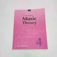 Understanding Music Theory grade 4 by Lee Ching Ching buku teori musik