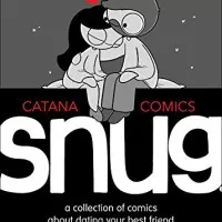 Snug: A Collection of Comics about Dating Your Best Friend