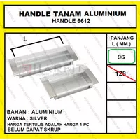 Handel Tanam Laci Lemari Aluminium Silver Handle 6612-96