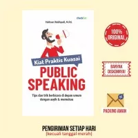 Kiat Praktis Kuasai Public Speaking Tips & Trik Berbicara di Depan Umu