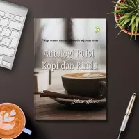 Antologi Puisi Kopi dan Rindu
