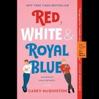 Red, White & Royal Blue Casey Mcquiston
