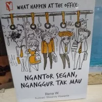 Buku promo , Ngantor Segan Nganggur Tak Mau