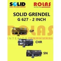 SOLID GRENDEL G 627- 2 INCH / GRENDEL PINTU 2 INCH / SLOT PINTU KECIL