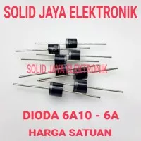 DIODA 6A 6 A DIODA 6A10 6A 10 DIODE 6A10 6 AMPER