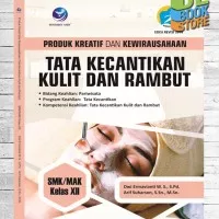 Produk Kreatif Dan Kewirausahaan Tata Kecantikan Kulit Dan Rambut XII