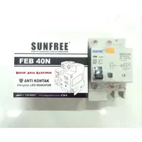 ELCB 40A Sunfree FEB 40N Disertai LED Indikator