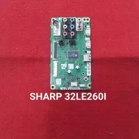 MB - MAINBOARD - MOTHERBOARD - MESIN TV LED SHARP LC 32LE260I