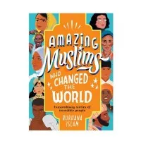buku import Amazing Muslims Who Changed World - 9780241441800