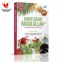 Buku Jurus Sehat Rasulullah (Edisi Terbaru) Oleh dr. Zaidul Akbar