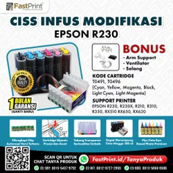 CISS INFUS MODIFIKASI EPSON R230 R230X R210 R310 R350 RX510 RX650 RX630 CARTRIDGE T0491 T0496 PLUS TINTA