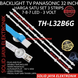 BACKLIGHT TV LED PANASONIC 32 INC TH L32B6G TH-L23B6G LAMPU BL THL32B6G TH L32B6G PANASONIK 32INC INCH IN 3V 7-8-7 LED LAMPU