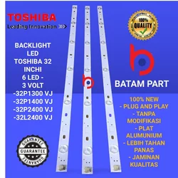 BL - LAMPU BACKLIGHT LED TV TOSHIBA 32 INCHI 6 K KANCING LED - 3 VOLT - 32P1300 - 32P1400 VJ - EJ