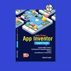 Buku Pintar App Inventor Tingkat Lanjut Plus cd