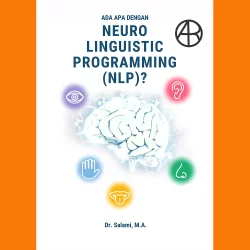 Ada Apa dengan Neuro Linguistic Programming NLP - Salami