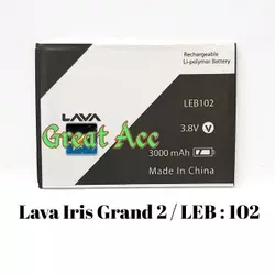 Baterai Lava Grand 2 LEB102 Baterai Lava iris Grand2 Batrai Lava Iris Grand 2 Code Batray LEB 102 ORI