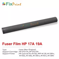 Fuser Film CF219A 19A - CF217A 17A - Printer HP Laserjet Pro M102 MFP M130 M130fw M102a M130a M130nw M102w M130fn